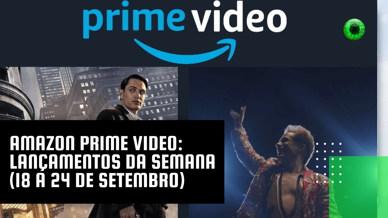 Amazon Prime Video: lançamentos da semana (18 a 24 de setembro)