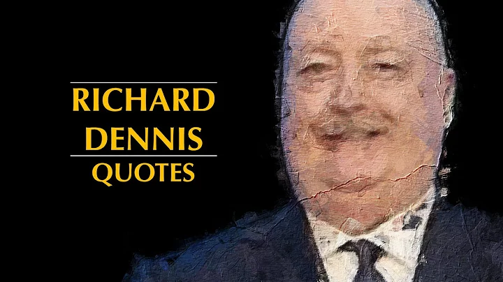 Richard Dennis Quotes