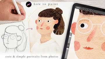 Paint cute portraits from photos ☺️ procreate tutorial & Procreate for beginners