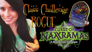 Curse of Naxxramas - Rogue Class Challenge [Hearthstone]