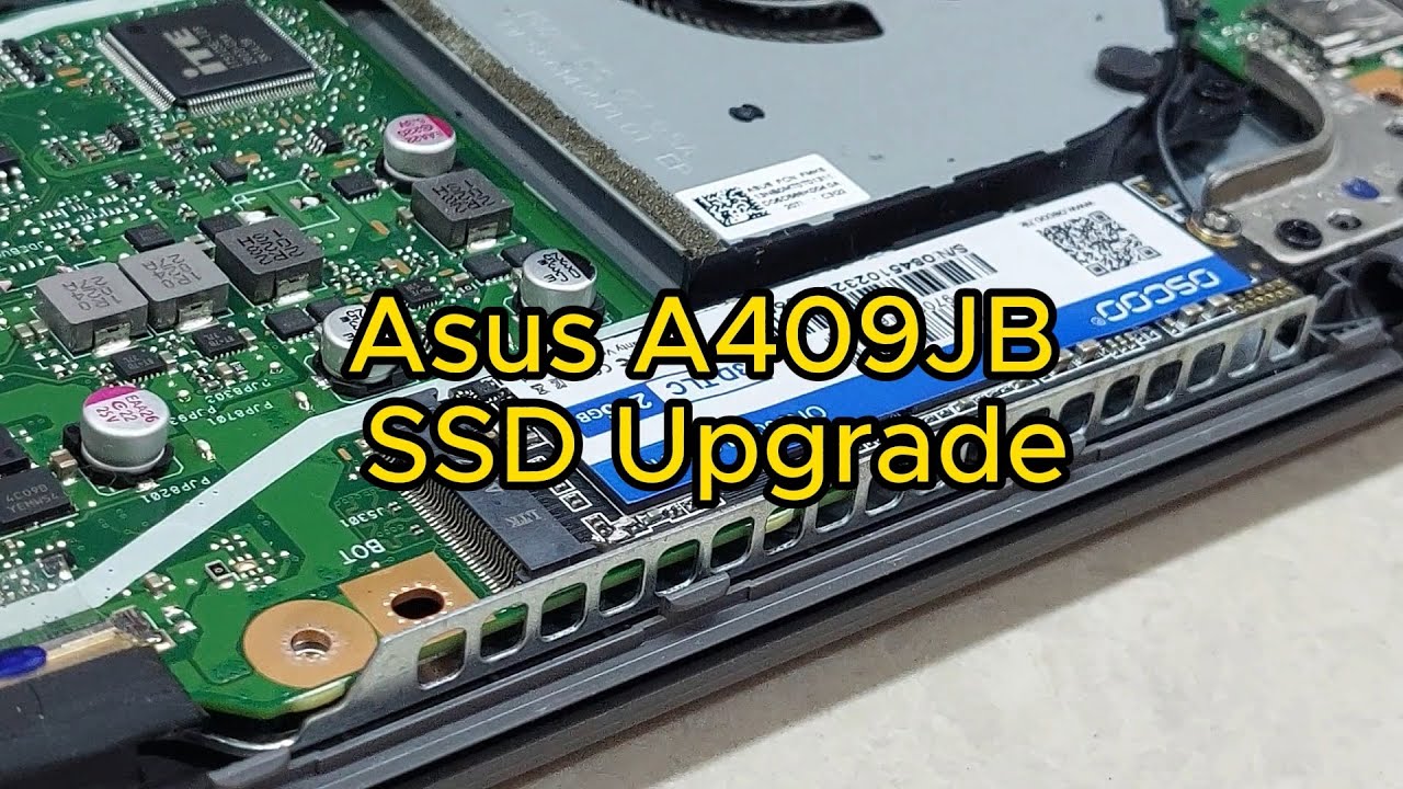 Asus A409JB SSD Upgrade - YouTube