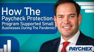 How Did the Paycheck Protection Program Support Small Businesses During The Pandemic