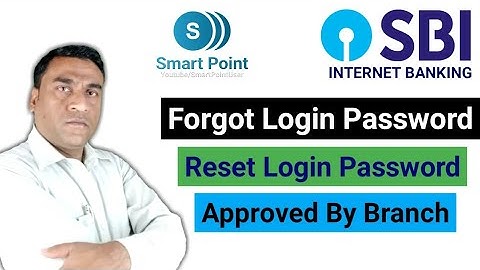Forgot Sbi Net Banking Login Password | How to Reset Sbi INB Login Password Approved By Branch