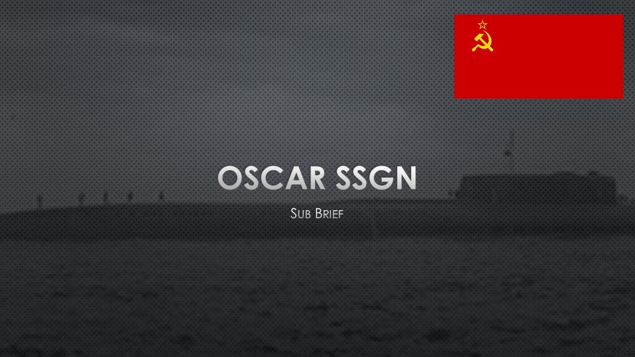 Краткое описание подводной лодки Oscar SSGN