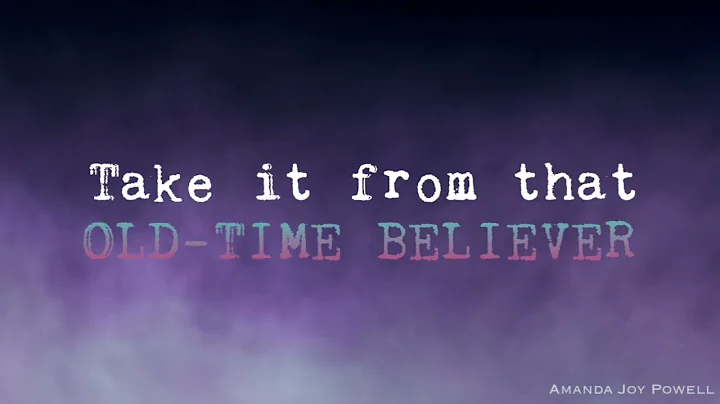 Amanda Joy Powell   -  "Old-Time Believer" (offici...