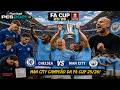 LIVE Chelsea Vs Manchester City FA Cup 2026 FINAL Match LIVE Today 