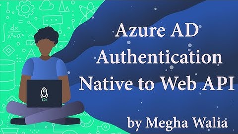 Azure Authentication Native to web API