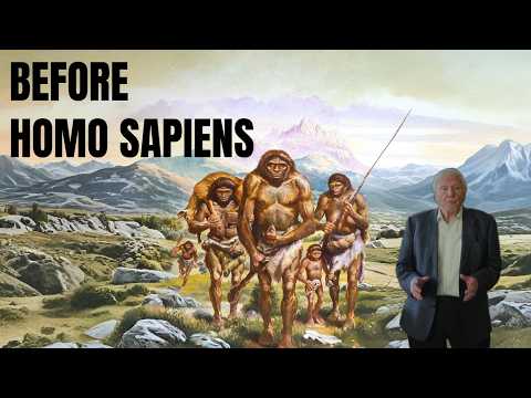David Attenborough Before Homo Sapiens The World Of Early Humans Full Documentary Movie 