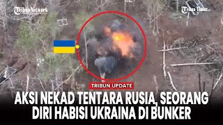 Seorang Diri, Prajurit Rusia Serbu Benteng Pertahanan Ukraina Di Dnipropetrovsk