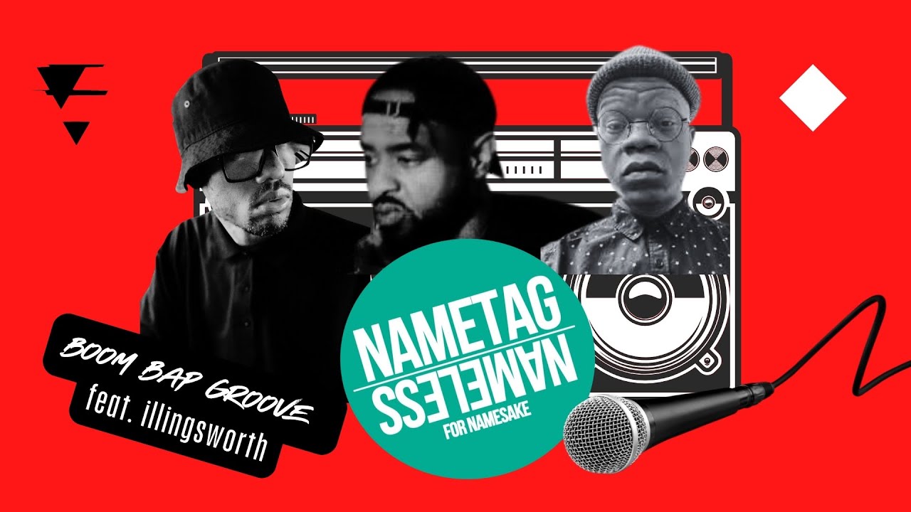 Nametag Alexander & Nameless - “Boom Bap Groove” ft. ⁠ ⁠@illingsworth ...