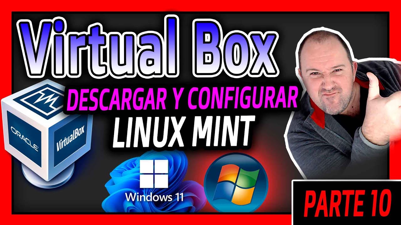 10. Virtual BOX Curso⭐descargar Instalar y probar Linux MINT en Virtual ...