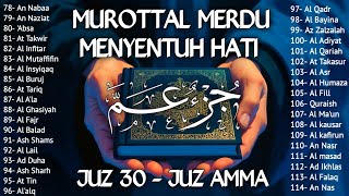 Murotal Al Quran Juz 30 (Juz Amma) Merdu - NEW beautiful Quran recitation, BY ALAA AQEL