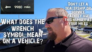 What does the wrench symbol on the dash mean?
