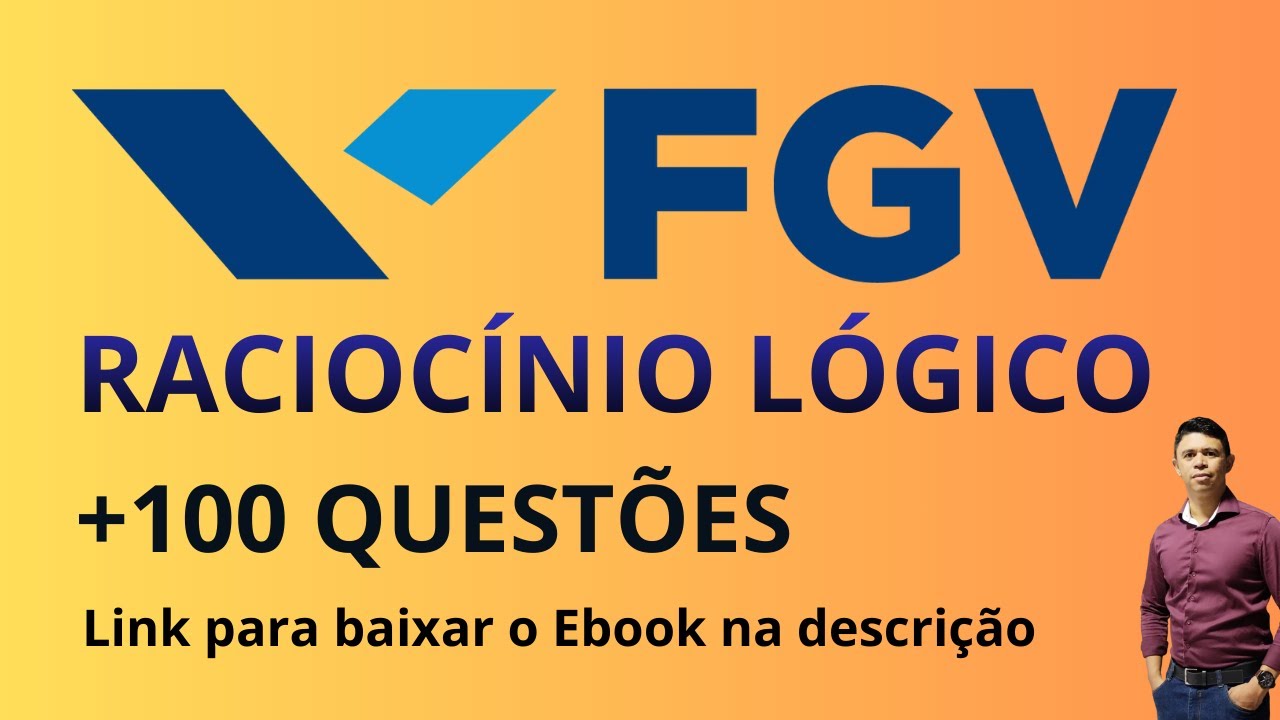 📌 RACIOCÍNIO LÓGICO BANCA FGV 📚 Banca #fgv #cnu