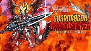 GUARDRAGON DRACOSLAYERS! BROKEN COMBO TUTORIAL/DECK PROFILE/FULL GUIDE! IGNISTER NOT ONCE PER TURN!