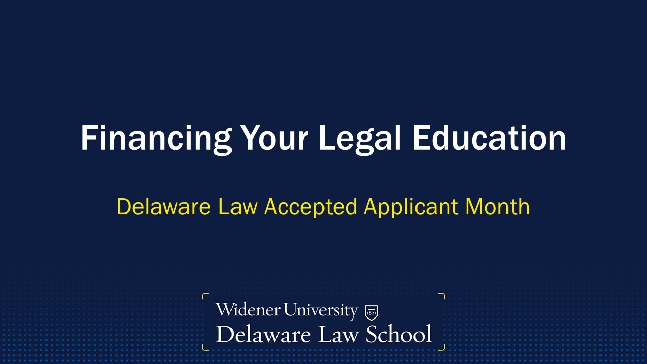 Financing Your Legal Education at Delaware Law School