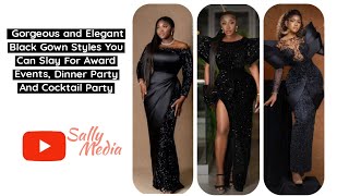 Gorgeous and Elegant Black Gown Styles You Can Slay For Award Events, Dinner And Cocktail Party
