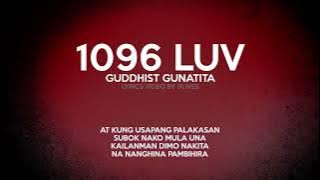 Guddhist Gunatita - 1096 Luv Lyrics Video (By 9Lives)