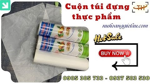 Cuộn túi đựng thực phẩm giá nhập sỉ rẻ | Túi xé siêu thị