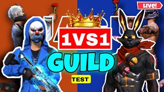 🎯 1 VS 1 🎯 GUILD TEST LIVE : Garena Free Fire Live Guild Fest : FF GUILD TEST 1 Vs 1