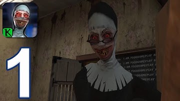 Evil Nun - Gameplay Walkthrough Part 1 - Escape Main Door (iOS, Android)