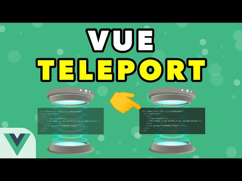 Teleport Your Components With Vue 3