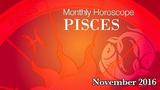 Pisces Monthly Horoscope For November 2016 | Prakash Astrologer