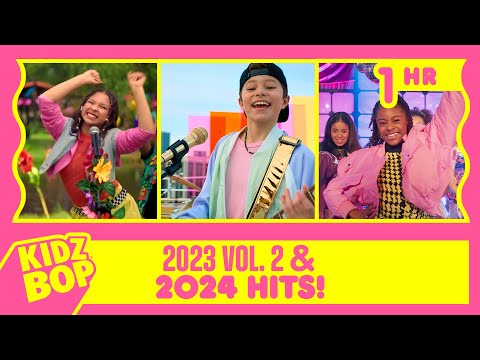 1 Hour of KIDZ BOP 2023 Vol. 2 and KIDZ BOP 2024 Hits!