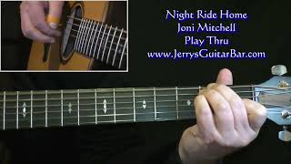 Joni Mitchell Night Ride Home | Guitar Play Thru