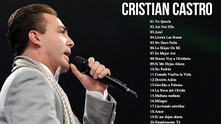 Cristian Castro Sus Mejores Canciones -Top 20 Combinación perfecta Canciones