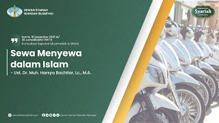 📃Sewa Menyewa dalam Islam | Ust. Dr. Muh. Harsya Bachtiar, Lc., M.A.