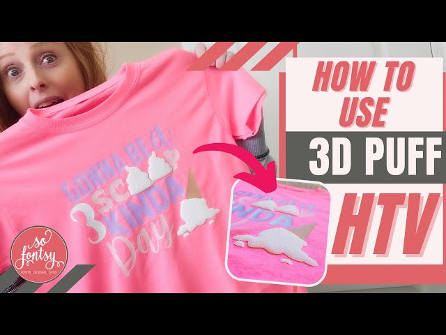 How to Use 3D Puff HTV 🤯 