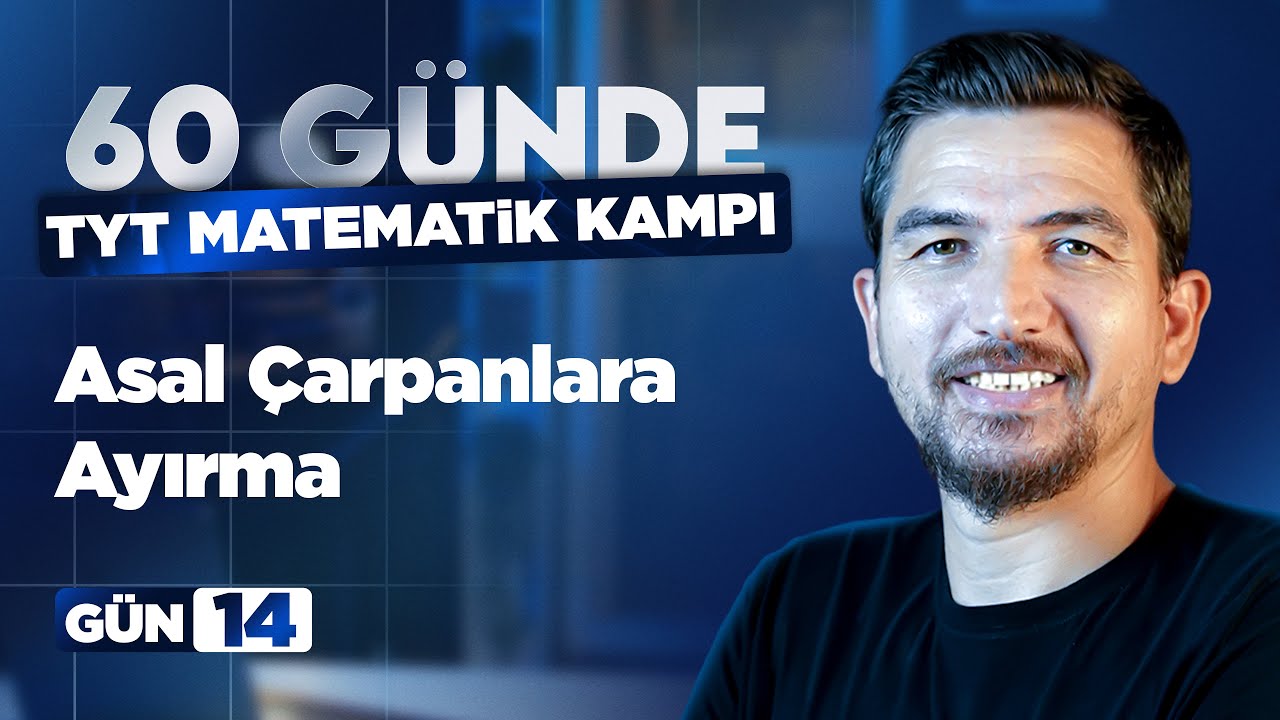 TYT Zirve Kampı 14.Gün | Asal Çarpanlara Ayırma – İlyas Güneş 2026