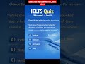 IELTS Advanced Vocabulary Quiz – Part 9 | Can You Score Band 7+? 🔥