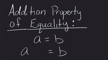 Addition Property of Equality