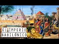 El Imperio Babilónico - Las Grandes Civilizaciones del Pasado - Mira la Historia