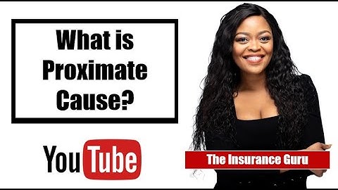 What is Proximate Cause?