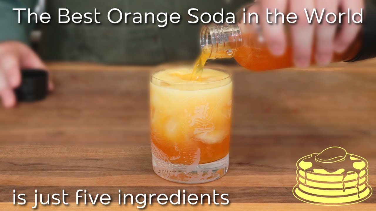 Make the Best Homemade Orange Soda YouTube