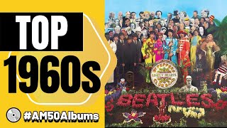 💿 The TOP 50 1960s Albums You Need to Hear