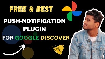 Best Free Push Notification Plugin for WordPress | Push Notification For Google Discover