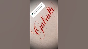 Copperplate calligraphy, tutorial : how I write your name #gabrielle