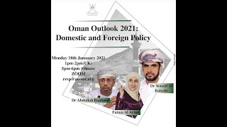 Oman Outlook 2021: Domestic and Foreign Policy