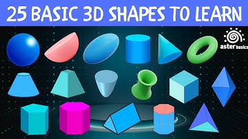 25 Basic 3D Shapes | Types of 3D Shapes, Cube, Sphere, Cone, Prism, Torus, Pyramid, Ellipsoid #kids
