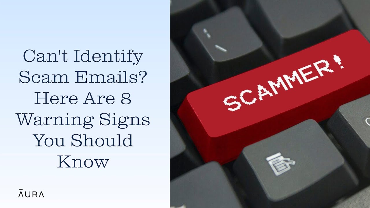 How To Spot a SCAM Email (8 Ways) | Aura - YouTube
