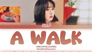 신비 (SINB) '산책' (백예린) COVER LYRICS [COLOR CODED LYRICS]