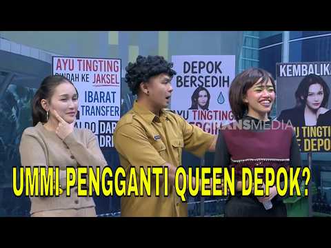 Depok Bersedih, Ayu Ting Ting Pindah Ke Jaksel. Ummi Jadi Penggantinya? | BTS (26/09/26) Part 2