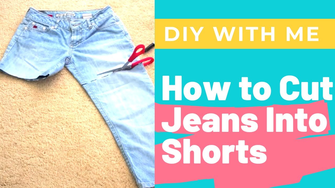 How To: Cut Denim Jeans Into Distressed Shorts DIY Cutoffs & Cuffs - YouTube