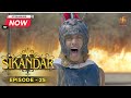 Sikandar    full episode  25  swastik productions india