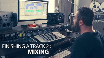 Finishing A Track 2 : Mixing in Ableton Live 11