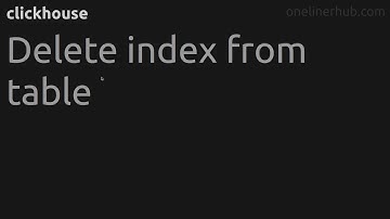 Delete index from table #clickhouse